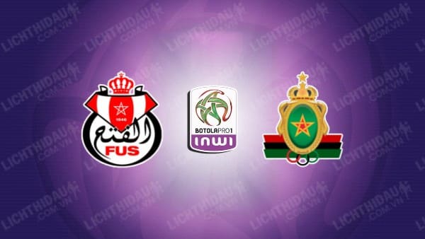 NHẬN ĐỊNH SOI KÈO FUS RABAT VS FAR RABAT, 00H00 NGÀY 09/01