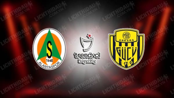 NHẬN ĐỊNH SOI KÈO ALANYASPOR VS ANKARAGUCU, 21H00 NGÀY 9/1