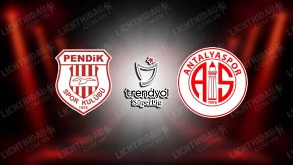 NHẬN ĐỊNH SOI KÈO PENDIKSPOR VS ANTALYASPOR, 21H00 NGÀY 9/1