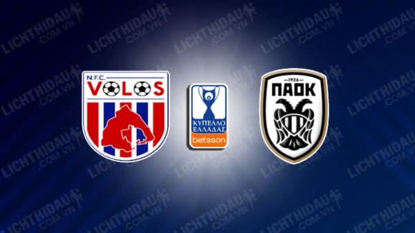 NHẬN ĐỊNH SOI KÈO VOLOS NFC VS PAOK, 22H00 NGÀY 10/01