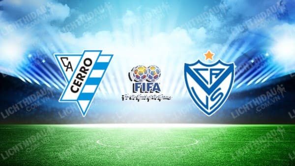 NHẬN ĐỊNH SOI KÈO CA CERRO VS VELEZ SARSFIELD, 07H00 NGÀY 12/1