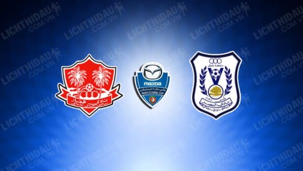 NHẬN ĐỊNH SOI KÈO DHOFAR VS AL NASR, 20H20 NGÀY 11/1