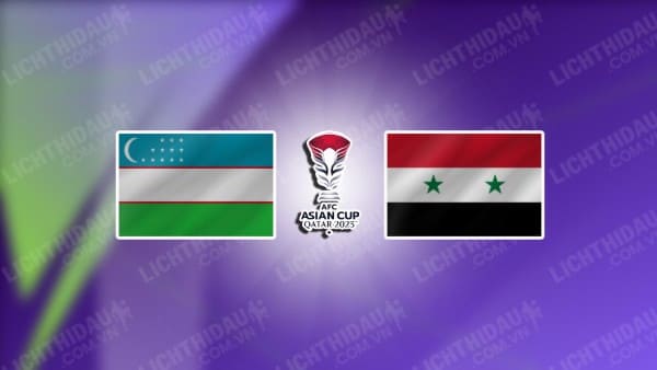 NHẬN ĐỊNH SOI KÈO UZBEKISTAN VS SYRIA, 00H30 NGÀY 14/01