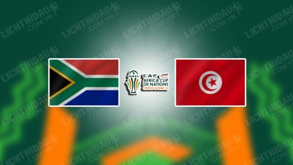 NHẬN ĐỊNH SOI KÈO NAM PHI VS TUNISIA, 00H00 NGÀY 25/1