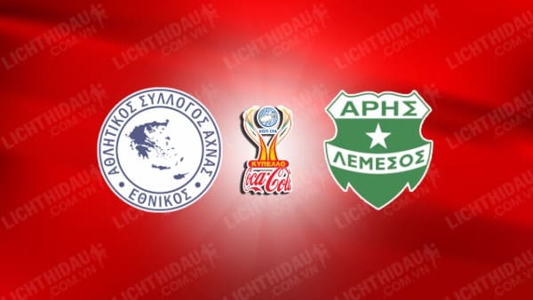 NHẬN ĐỊNH SOI KÈO ETHNIKOS VS ARIS LIMASSOL, 00H00 NGÀY 26/1