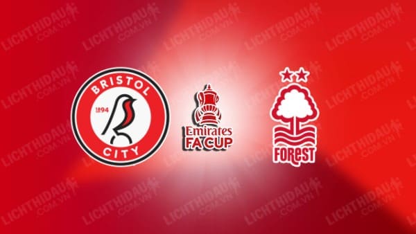 NHẬN ĐỊNH SOI KÈO BRISTOL CITY VS NOTTINGHAM, 02H45 NGÀY 27/1