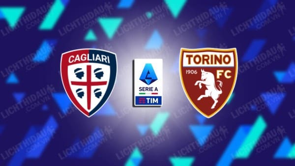 NHẬN ĐỊNH SOI KÈO CAGLIARI VS TORINO, 02H45 NGÀY 27/1