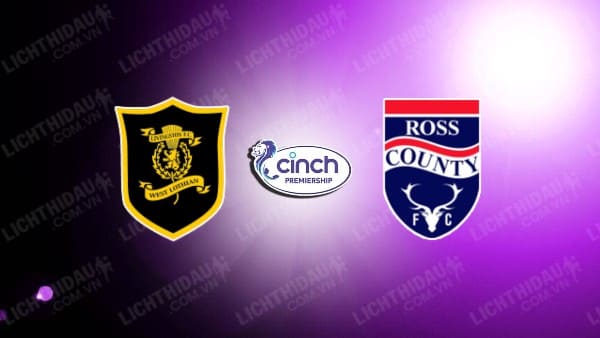 NHẬN ĐỊNH SOI KÈO LIVINGSTON VS ROSS COUNTY, 02H45 NGÀY 31/1