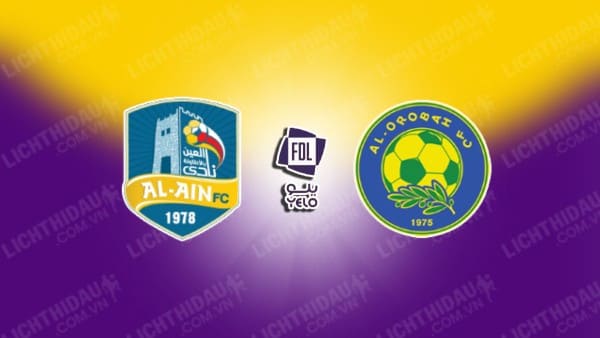 NHẬN ĐỊNH SOI KÈO AL AIN VS AL-ORUBAH, 20H05 NGÀY 5/2