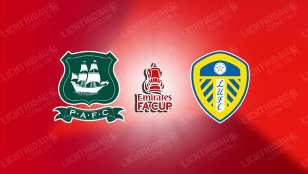 NHẬN ĐỊNH SOI KÈO PLYMOUTH VS LEEDS UNITED, 02H45 NGÀY 7/2