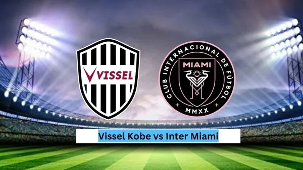 Video highlights Vissel Kobe vs Inter Miami, giao hữu Bóng đá QT