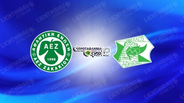 NHẬN ĐỊNH SOI KÈO AEZ ZAKAKIOU VS OTHELLOS ATHIENOU, 00H00 NGÀY 10/2