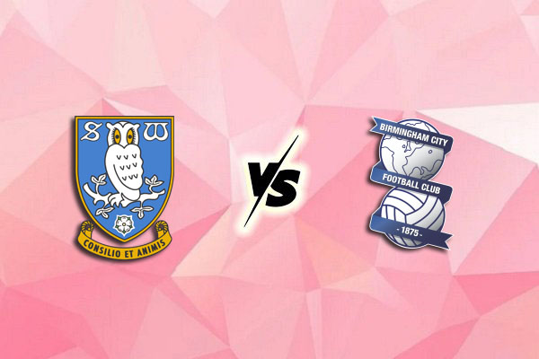 NHẬN ĐỊNH SOI KÈO SHEFFIELD WED VS BIRMINGHAM, 03H00 NGÀY 10/2