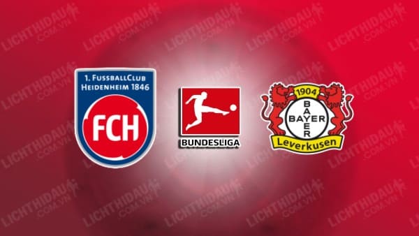 NHẬN ĐỊNH SOI KÈO HEIDENHEIM VS LEVERKUSEN, 21H30 NGÀY 17/2