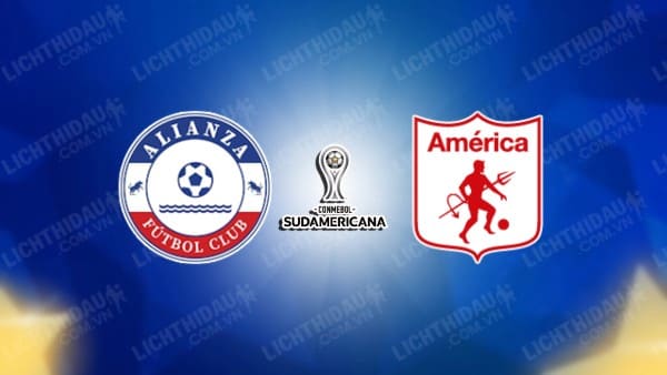 NHẬN ĐỊNH SOI KÈO ALIANZA VALLEDUPAR VS AMERICA DE CALI, 09H00 NGÀY 7/3