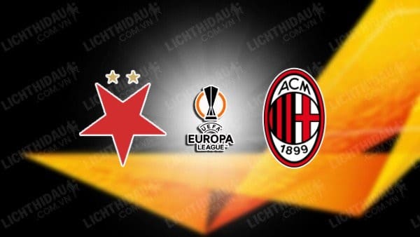 NHẬN ĐỊNH SOI KÈO SLAVIA PRAHA VS AC MILAN, 00H45 NGÀY 15/3