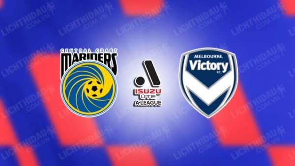 NHẬN ĐỊNH SOI KÈO CENTRAL COAST VS MELBOURNE CITY, 15H00 NGÀY 2/4