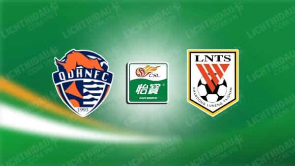 NHẬN ĐỊNH SOI KÈO QINGDAO HAINIU VS SHANDONG TAISHAN, 18H35 NGÀY 5/4