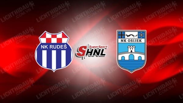 NHẬN ĐỊNH SOI KÈO RUDES VS NK OSIJEK, 21H30 NGÀY 5/4