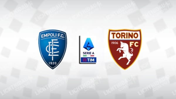 NHẬN ĐỊNH SOI KÈO EMPOLI VS TORINO, 01H45 NGÀY 7/4