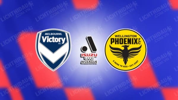 Trực tiếp Melbourne Victory vs Wellington Phoenix, 13h00 ngày 12/5 Bán kết play-off VĐQG Australia