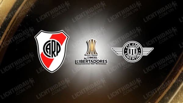 NHẬN ĐỊNH SOI KÈO RIVER PLATE VS LIBERTAD, 07H30 NGÀY 15/5