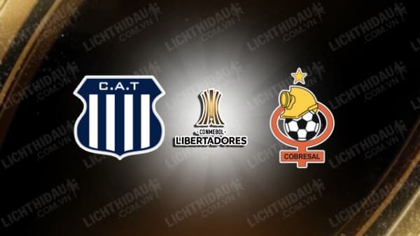 NHẬN ĐỊNH SOI KÈO TALLERES CORDOBA VS COBRESAL, 05H00 NGÀY 15/5