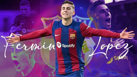 Fermin Lopez: 'Của để dành' số 1 của Barca