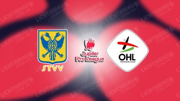 NHẬN ĐỊNH SOI KÈO SINT-TRUIDEN VS OH LEUVEN, 01H45 NGÀY 18/5