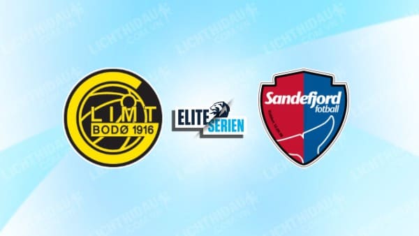 NHẬN ĐỊNH SOI KÈO BODO GLIMT VS SANDEFJORD, 00H00 NGÀY 30/5