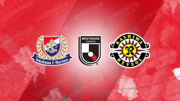 NHẬN ĐỊNH SOI KÈO YOKOHAMA MARINOS VS KASHIWA REYSOL, 17H00 NGÀY 29/5