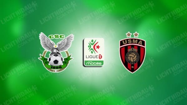 NHẬN ĐỊNH SOI KÈO CONSTANTINE VS USM ALGER, 00H00 NGÀY 4/6