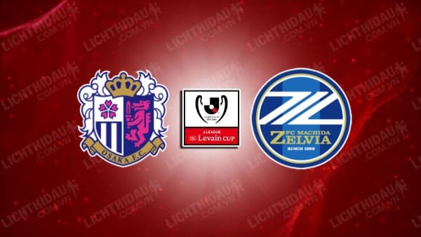 NHẬN ĐỊNH SOI KÈO CEREZO OSAKA VS MACHIDA ZELVIA, 17H00 NGÀY 5/6