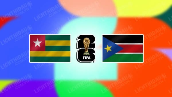 NHẬN ĐỊNH SOI KÈO TOGO VS NAM SUDAN, 23H00 NGÀY 5/6