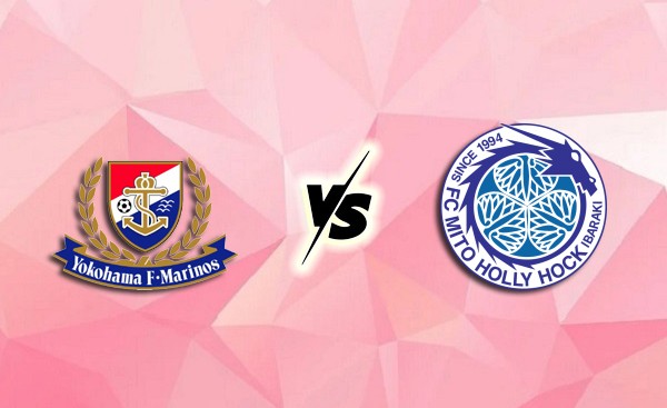 NHẬN ĐỊNH SOI KÈO YOKOHAMA MARINOS VS MITO HOLLYHOCK, 17H NGÀY 10/7