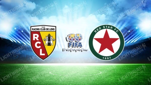 NHẬN ĐỊNH SOI KÈO LENS VS RED STAR, 17H00 NGÀY 12/7