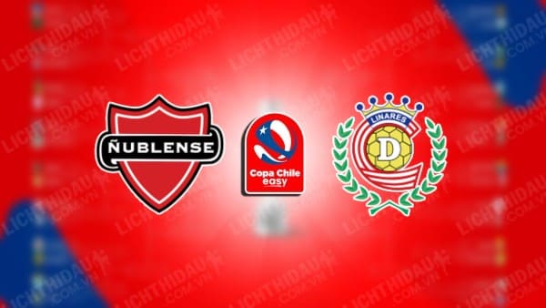 NHẬN ĐỊNH SOI KÈO NUBLENSE VS DEPORTES LINARES, 06H00 NGÀY 12/7