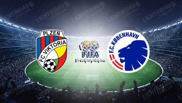 NHẬN ĐỊNH SOI KÈO VIKTORIA PLZEN VS COPENHAGEN, 21H00 NGÀY 12/07