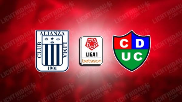 NHẬN ĐỊNH SOI KÈO ALIANZA LIMA VS UNION COMERCIO, 07H30 NGÀY 31/7