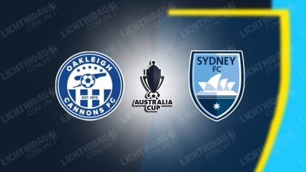 NHẬN ĐỊNH SOI KÈO OAKLEIGH CANNONS VS SYDNEY FC, 16H30 NGÀY 30/7