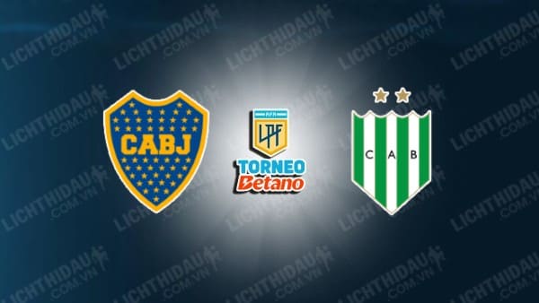 NHẬN ĐỊNH SOI KÈO BOCA JUNIORS VS BANFIELD, 06H30 NGÀY 01/08