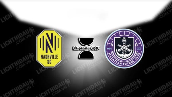 NHẬN ĐỊNH SOI KÈO NASHVILLE VS MAZATLAN, 08H00 NGÀY 01/08