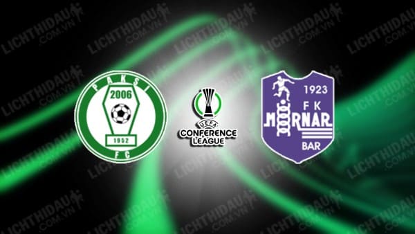 NHẬN ĐỊNH SOI KÈO PAKSI SE VS MORNAR BAR, 00H00 NGÀY 8/8