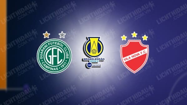 NHẬN ĐỊNH SOI KÈO GUARANI VS VILA NOVA, 06H00 NGÀY 13/08