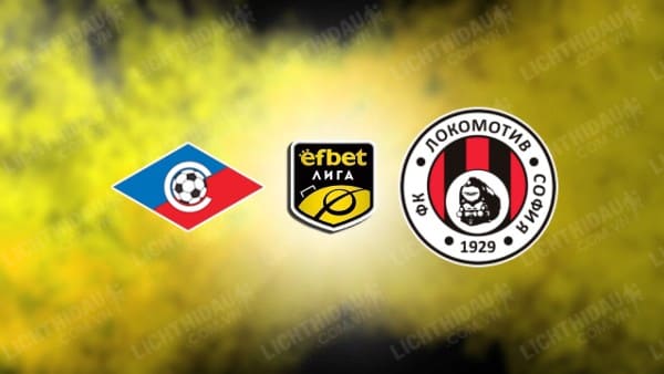 NHẬN ĐỊNH SOI KÈO SEPTEMVRI VS LOKOMOTIV SOFIA, 23H00 NGÀY 12/08