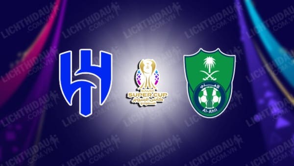 NHẬN ĐỊNH SOI KÈO AL HILAL VS AL AHLI, 23H15 NGÀY 13/08