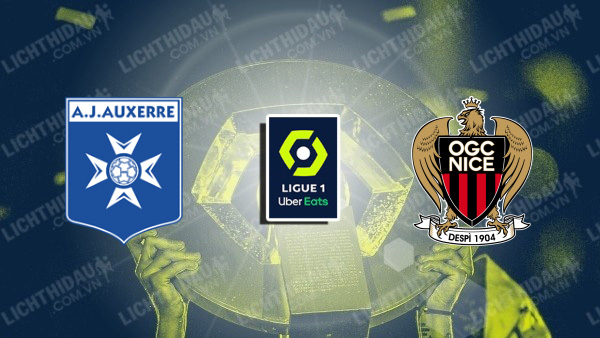 NHẬN ĐỊNH SOI KÈO AUXERRE VS NICE, 20H00 NGÀY 18/8