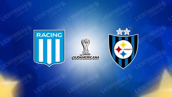 NHẬN ĐỊNH SOI KÈO RACING CLUB VS HUACHIPATO, 05H00 NGÀY 21/8