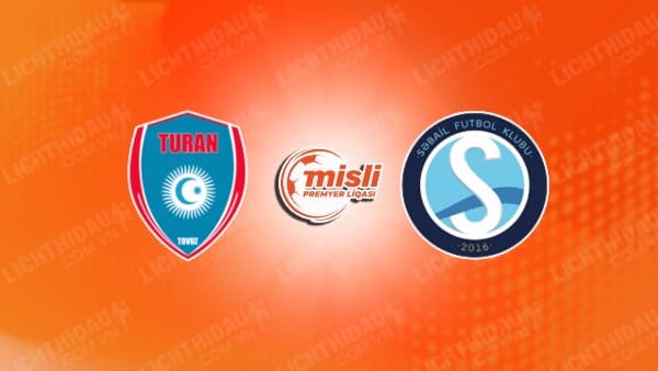 NHẬN ĐỊNH SOI KÈO TURAN TOVUZ VS SABAIL, 20H45 NGÀY 30/8