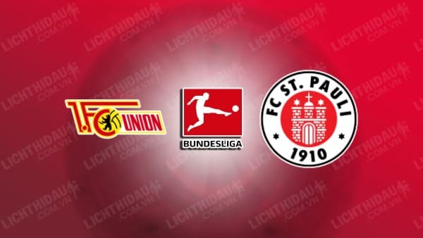 NHẬN ĐỊNH SOI KÈO UNION BERLIN VS ST. PAULI, 01H30 NGÀY 31/8